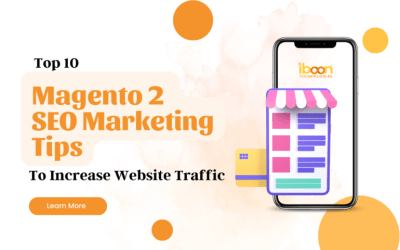 Top 10 Magento 2 SEO Marketing Tips to Increase Website Traffic