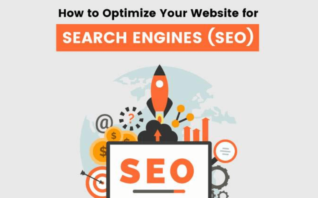 How to Optimize Your Website for Search Engines (SEO)